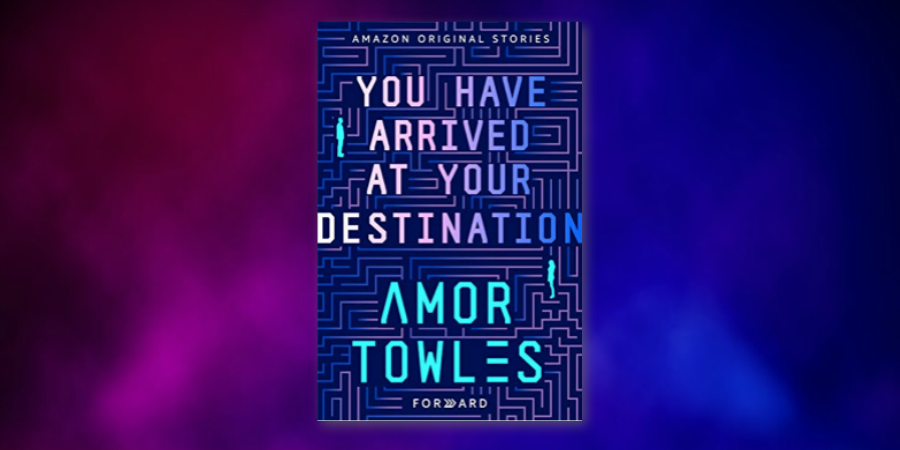 You Have Arrived At Your Destination (Forward Collection) By Amor ...